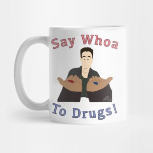 Say Whoa to Drugs Mug